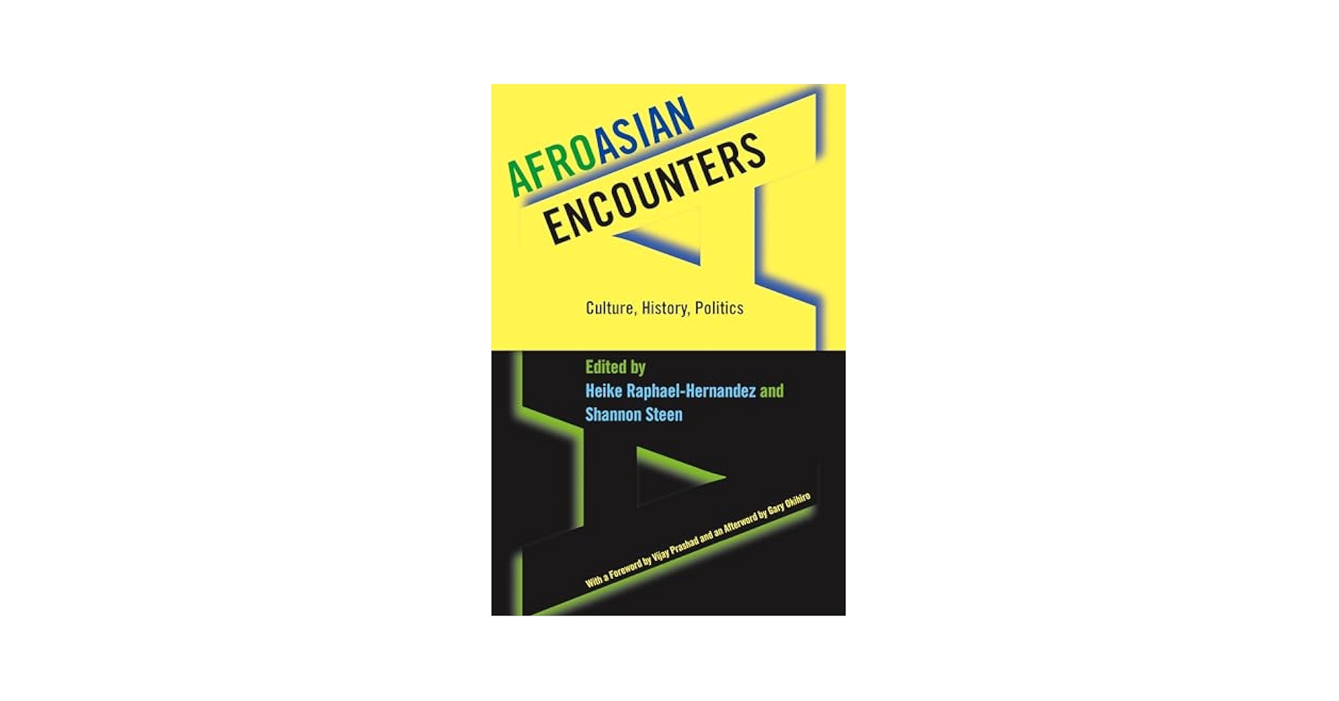 AfroAsian Encounters: Culture, History, Politics: Raphael